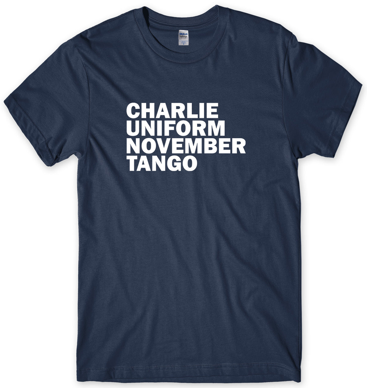 CHARLIE UNIFORM NOVEMBER TANGO MENS FUNNY UNISEX T-SHIRT