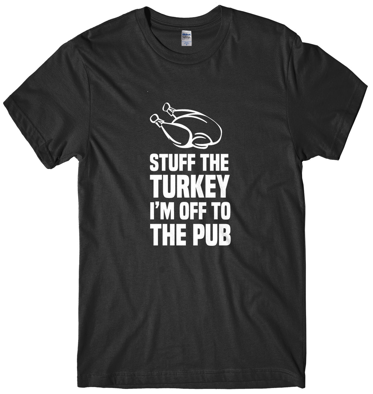 Stuff The Turkey I&#39;m Off To The Pub Mens Unisex Christmas T-Shirt