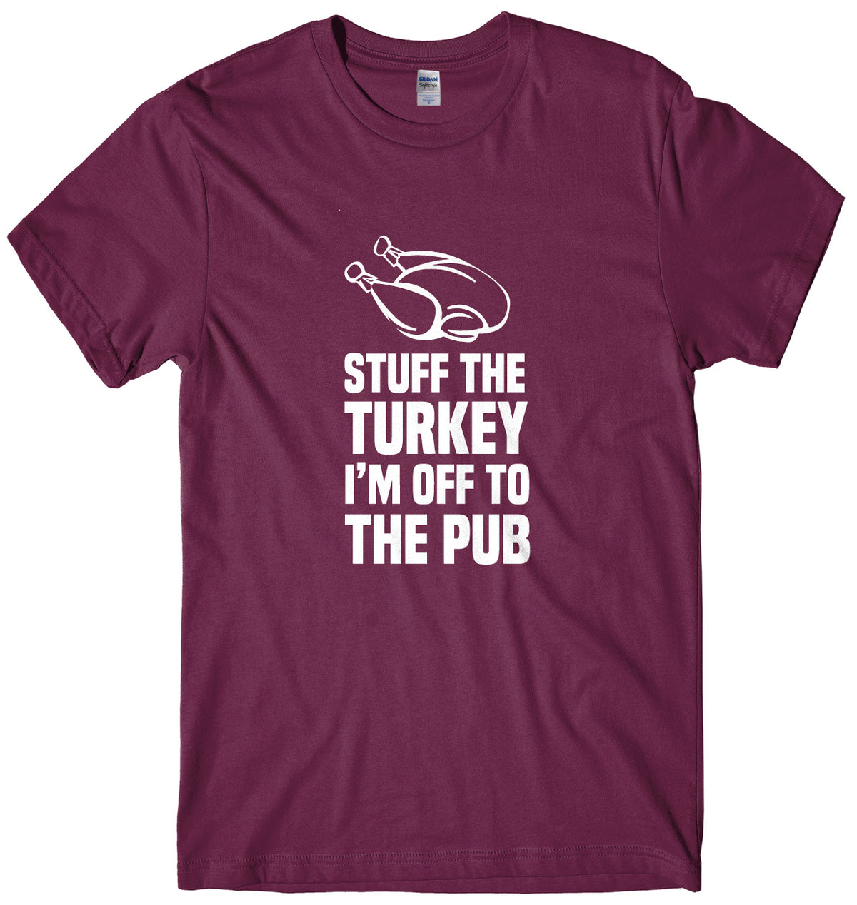 Stuff The Turkey I&#39;m Off To The Pub Mens Unisex Christmas T-Shirt