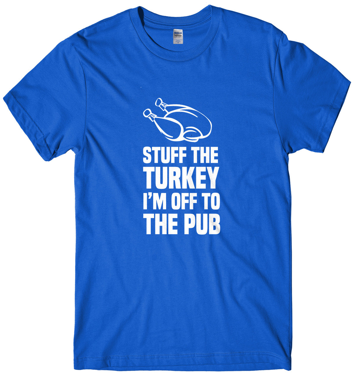 Stuff The Turkey I&#39;m Off To The Pub Mens Unisex Christmas T-Shirt