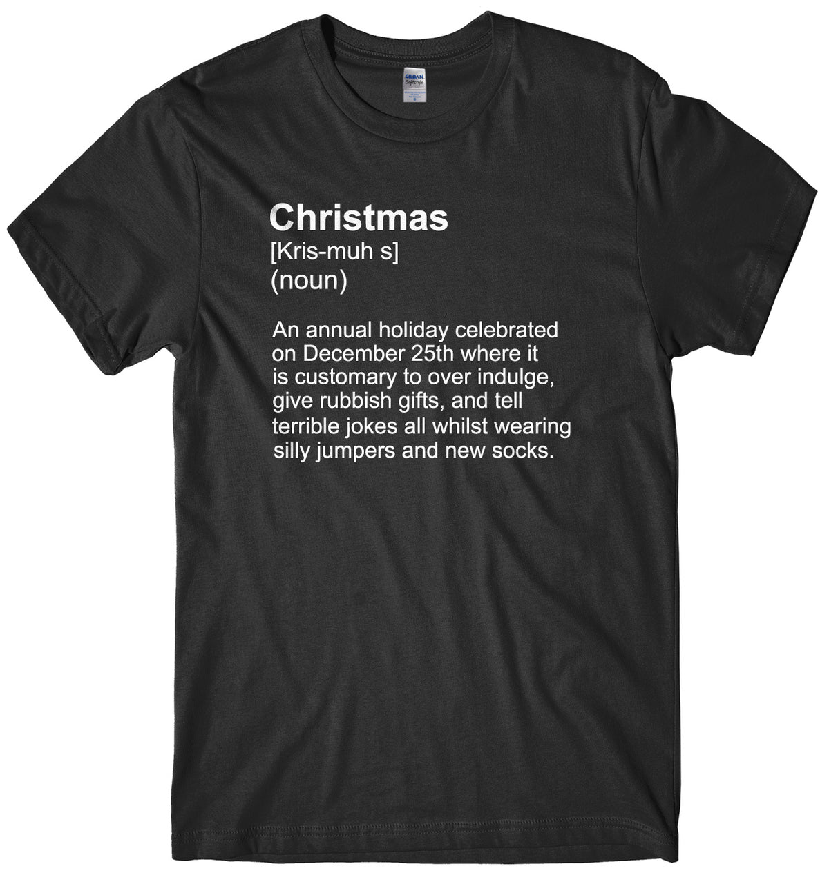 Christmas (Kris-muh-s) (noun) Mens Unisex Christmas T-Shirt