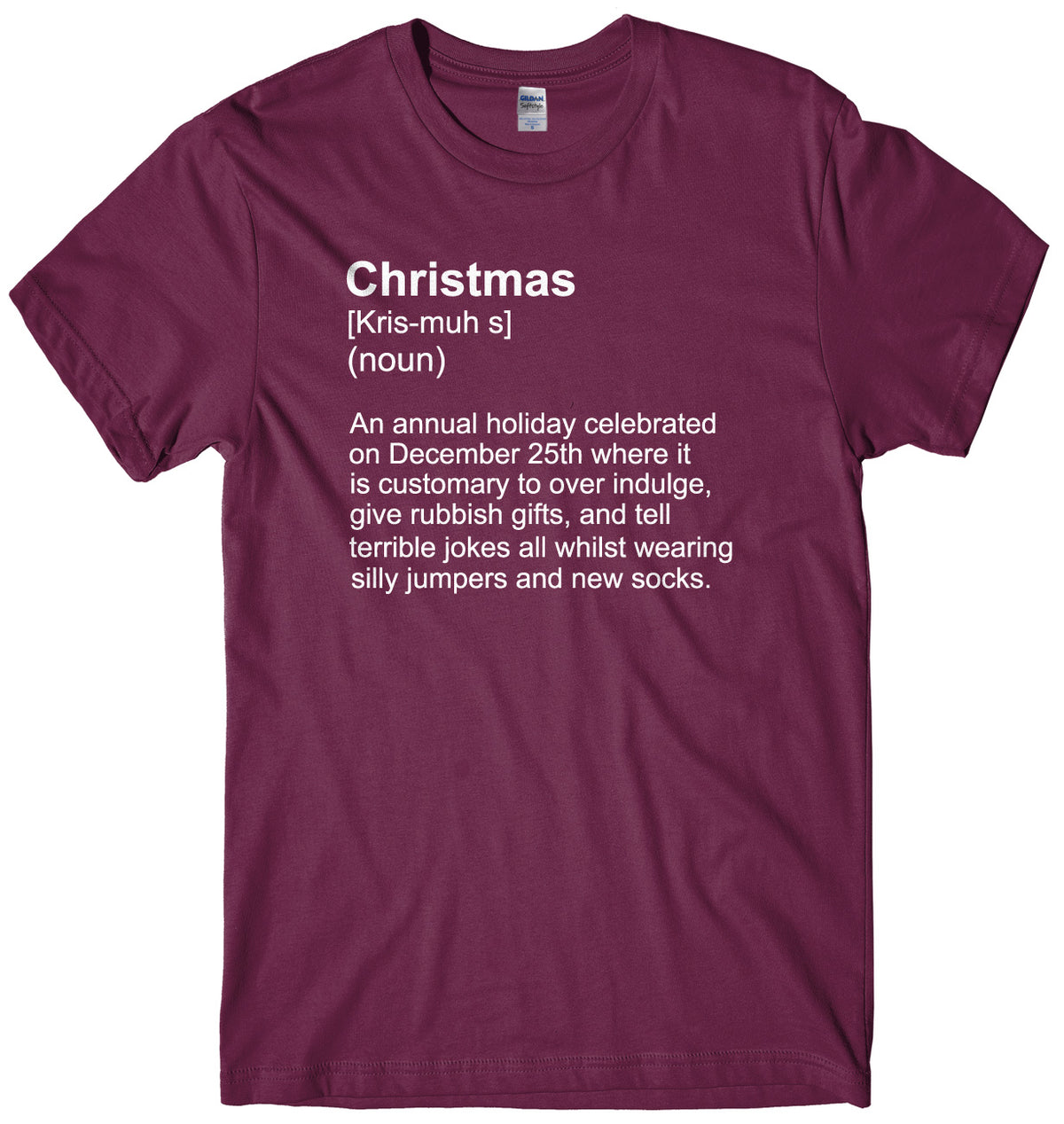 Christmas (Kris-muh-s) (noun) Mens Unisex Christmas T-Shirt