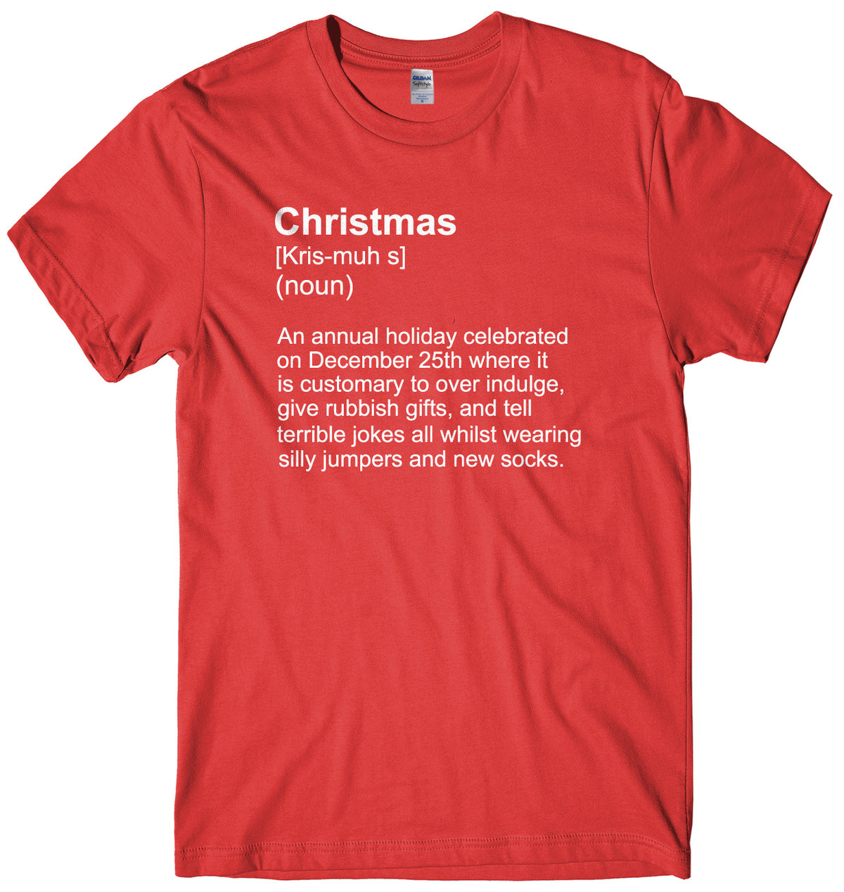 Christmas (Kris-muh-s) (noun) Mens Unisex Christmas T-Shirt