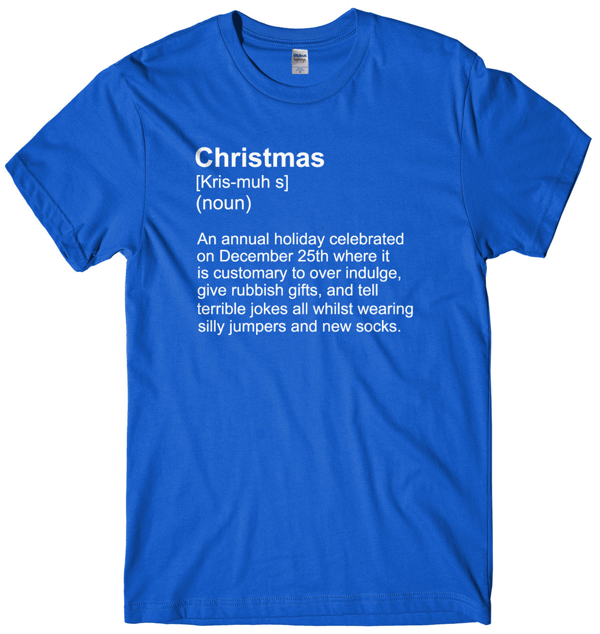 Christmas (Kris-muh-s) (noun) Mens Unisex Christmas T-Shirt