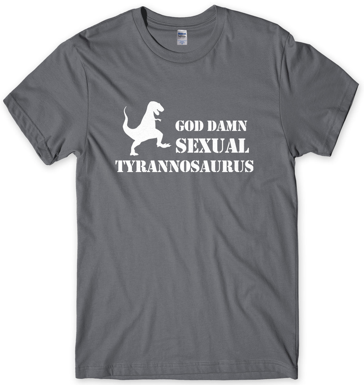 GOD DAMN SEXUAL TYRANNOSAURUS - INSPIRED BY PREDATOR MENS UNISEX T-SHIRT