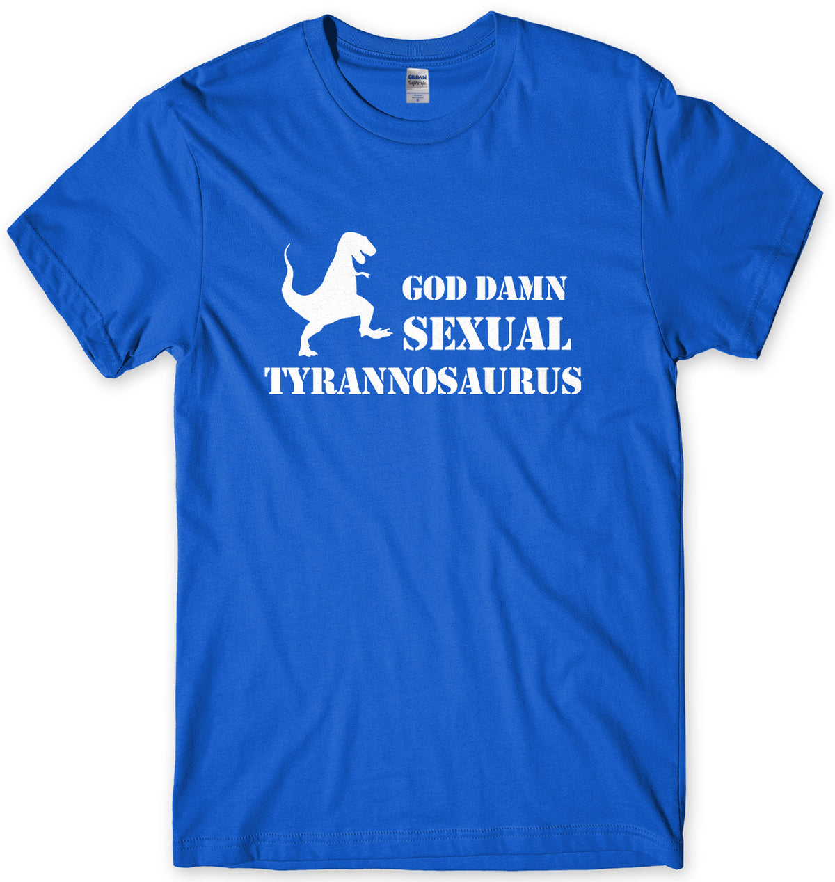 GOD DAMN SEXUAL TYRANNOSAURUS - INSPIRED BY PREDATOR MENS UNISEX T-SHIRT