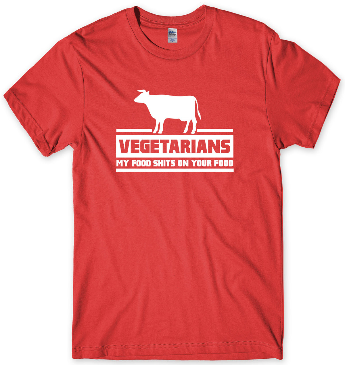 VEGETARIANS MY FOOD SH*TS ON YOUR FOOD MENS FUNNY UNISEX T-SHIRT