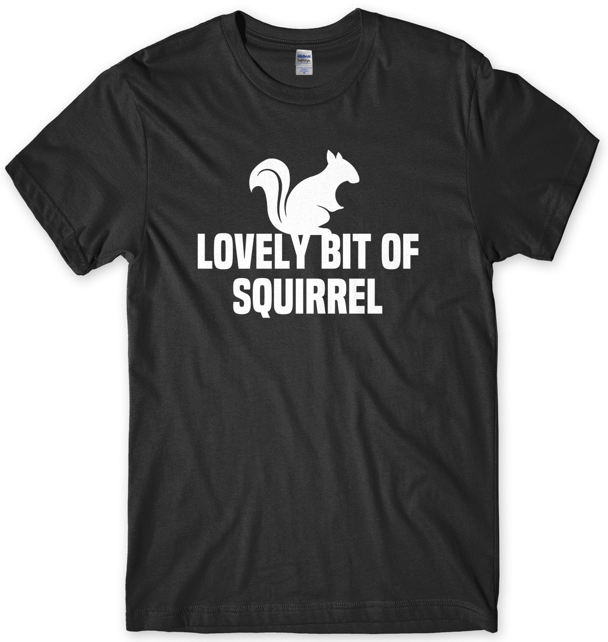 LOVELY BIT OF SQUIRREL - INSPIRED BY FRIDAY NIGHT DINNER MENS UNISEX T-SHIRT