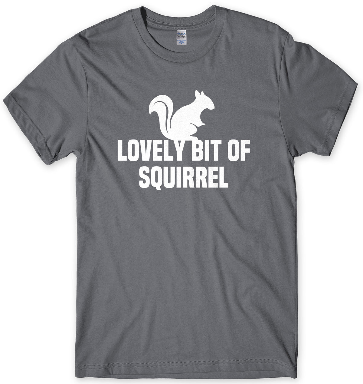 LOVELY BIT OF SQUIRREL - INSPIRED BY FRIDAY NIGHT DINNER MENS UNISEX T-SHIRT