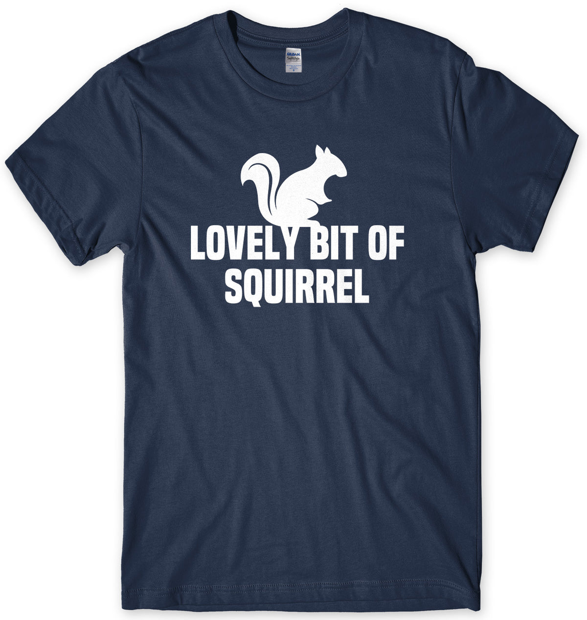 LOVELY BIT OF SQUIRREL - INSPIRED BY FRIDAY NIGHT DINNER MENS UNISEX T-SHIRT