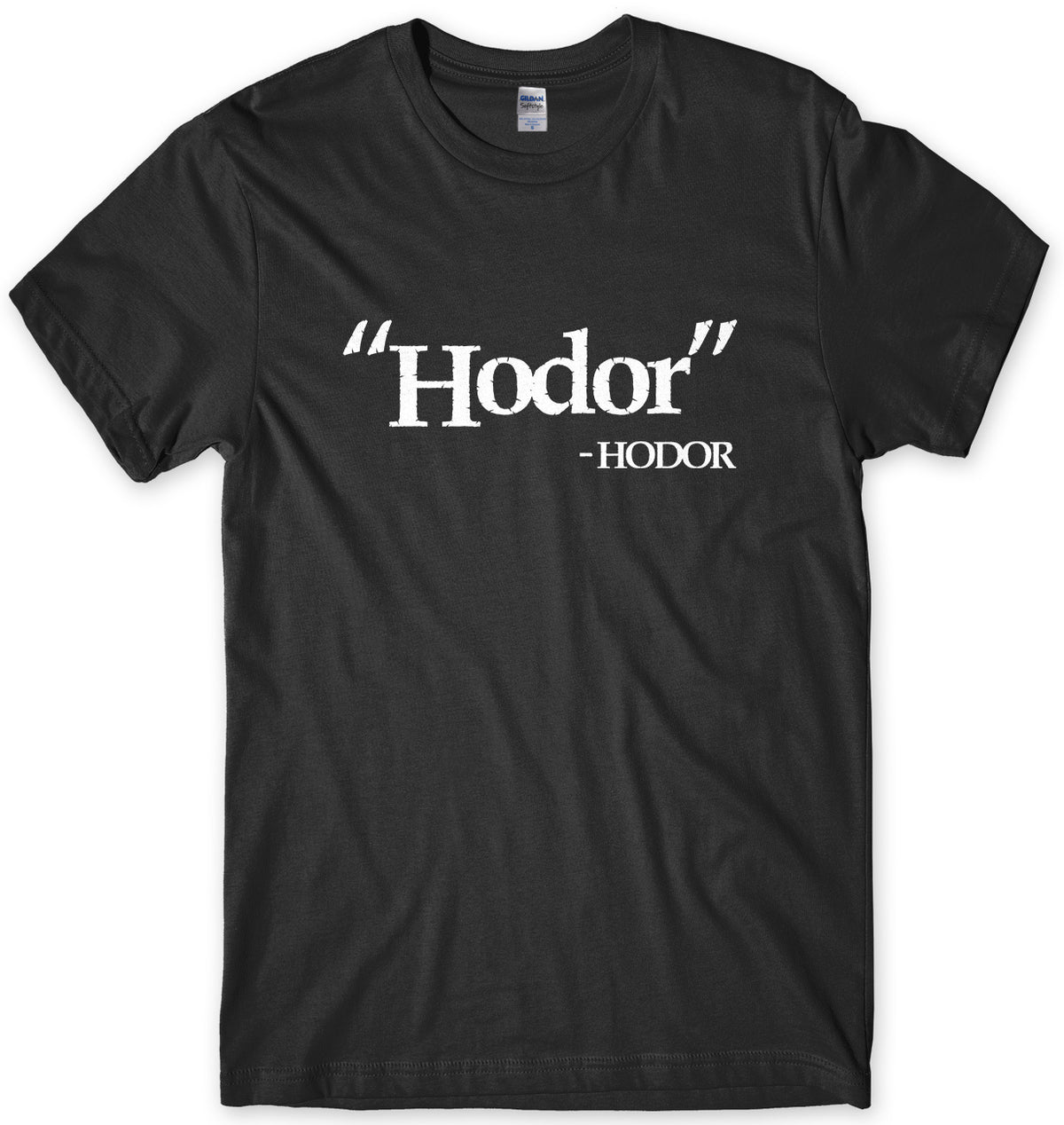 &#39;HODOR&#39; - HODOR - INSPIRED BY GAME OF THRONES MENS UNISEX T-SHIRT