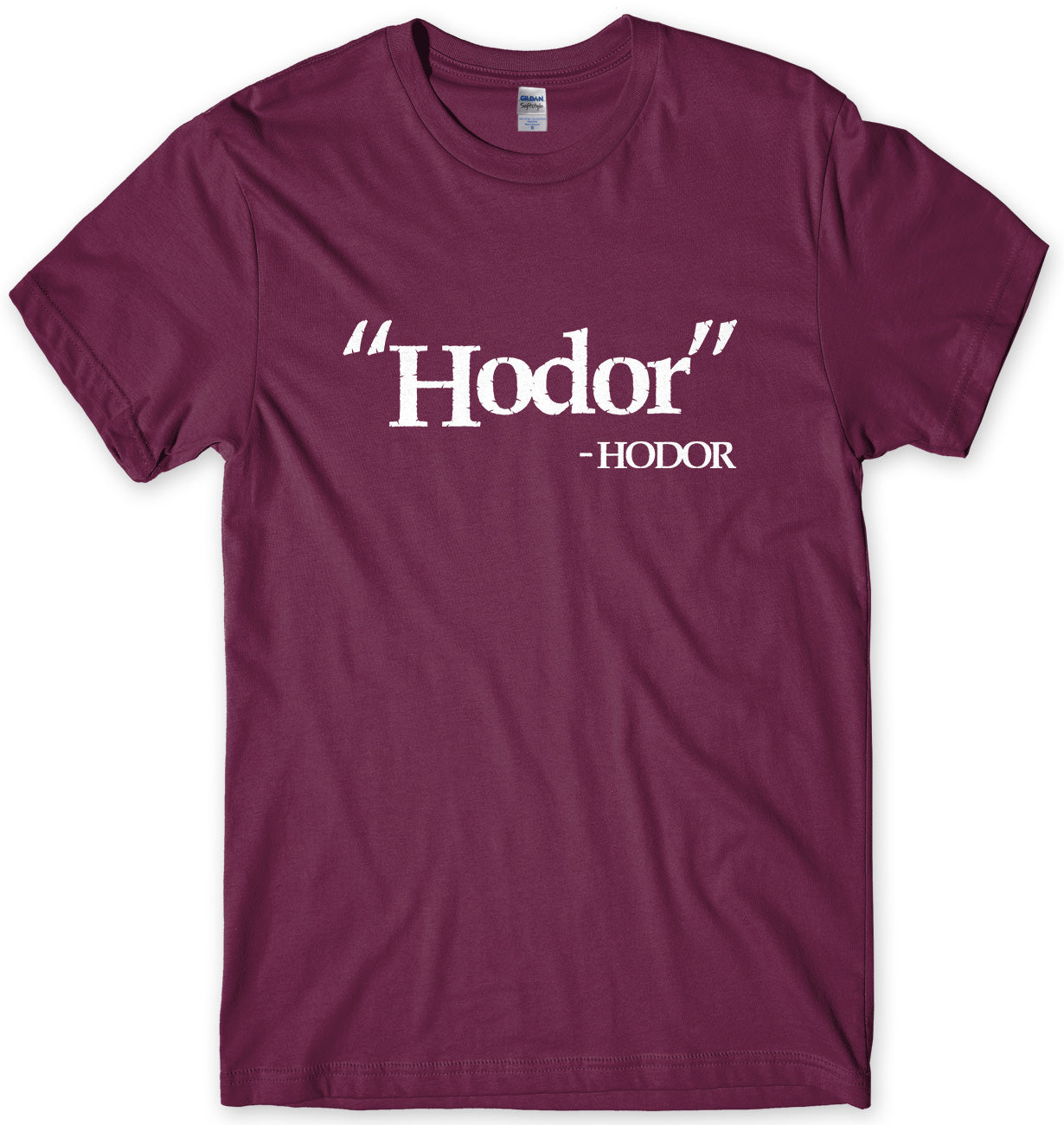 'HODOR' - HODOR - INSPIRED BY GAME OF THRONES MENS UNISEX T-SHIRT