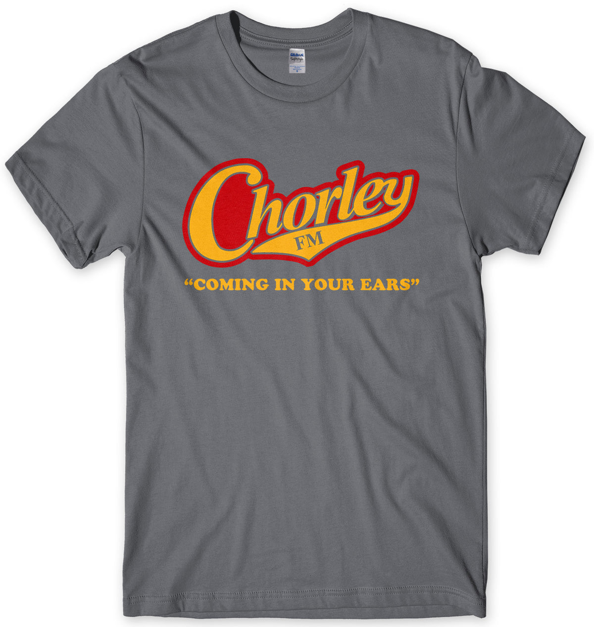 CHORLEY FM COMING IN YOUR EARS - INSPIRED BY PHOENIX NIGHTS MENS UNISEX T-SHIRT