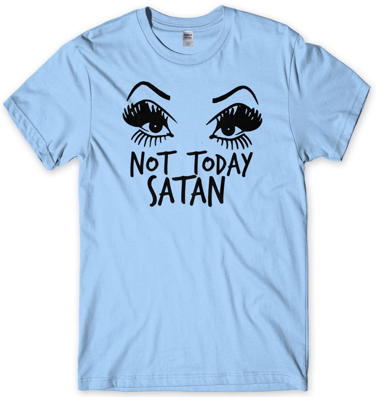 Not Today Satan RuPaul Inspired Mens T-Shirt