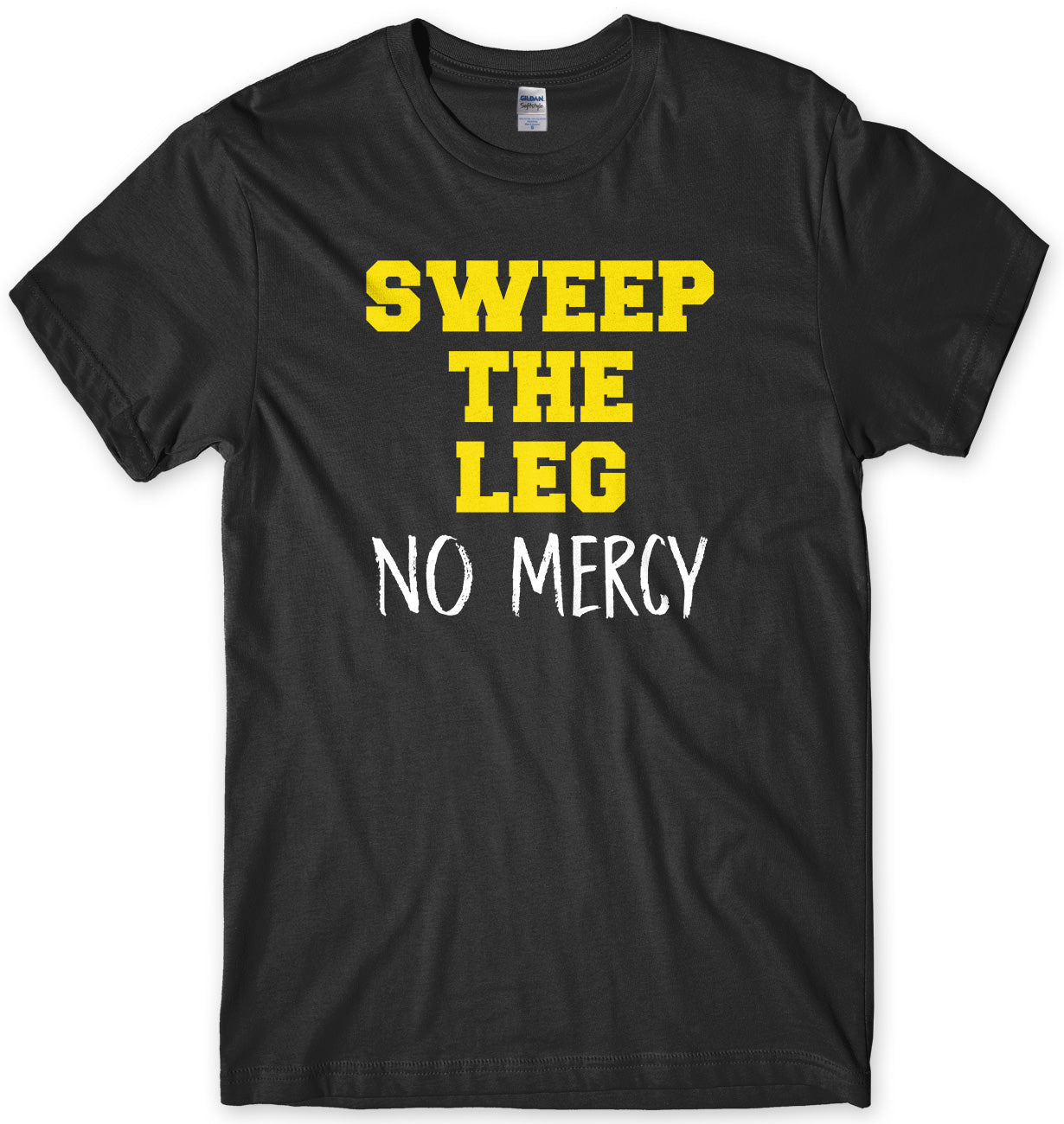 Sweep The Leg (No Mercy) Karate Kid Inspired Mens T-Shirt