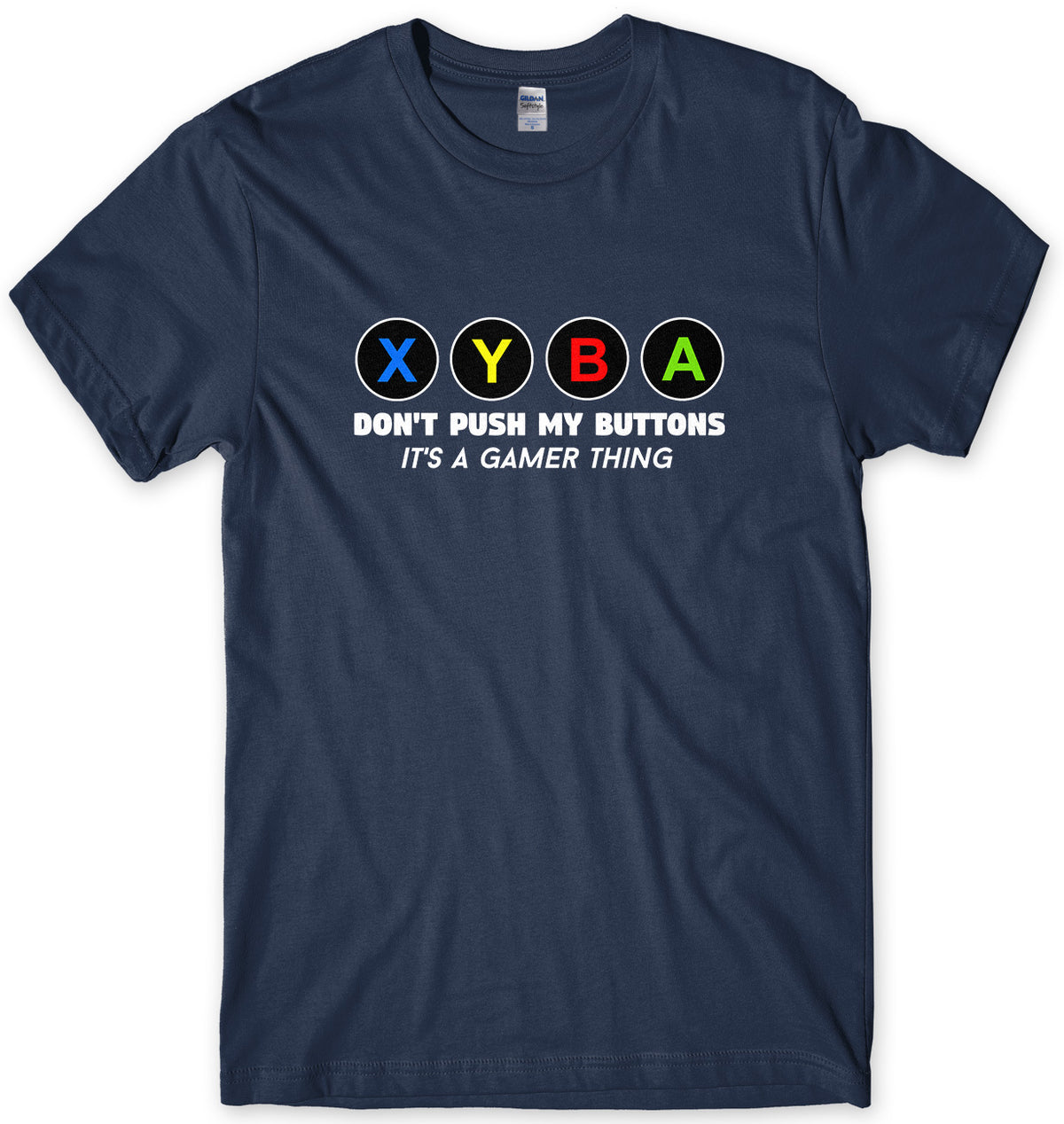 Don&#39;t Push My Buttons - It&#39;s A Gamer Thing Mens T-Shirt