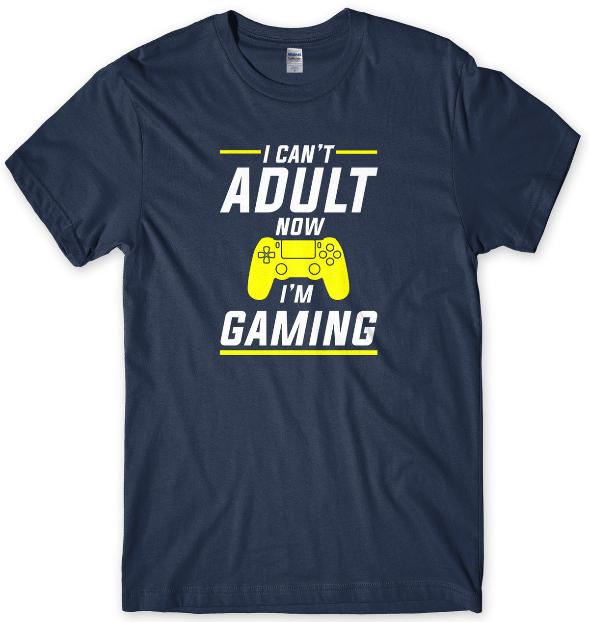 I Can&#39;t Adult Now I&#39;m Gaming Mens T-Shirt