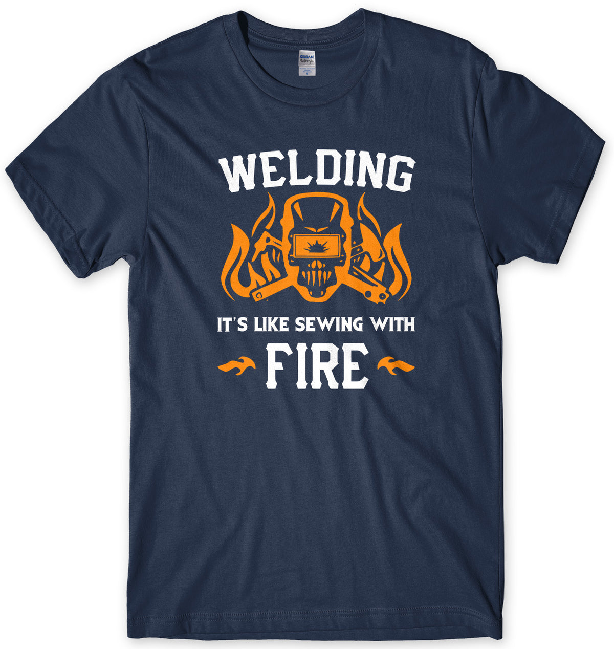 Welding It&#39;s Like Sewing With Fire Mens t-shirt