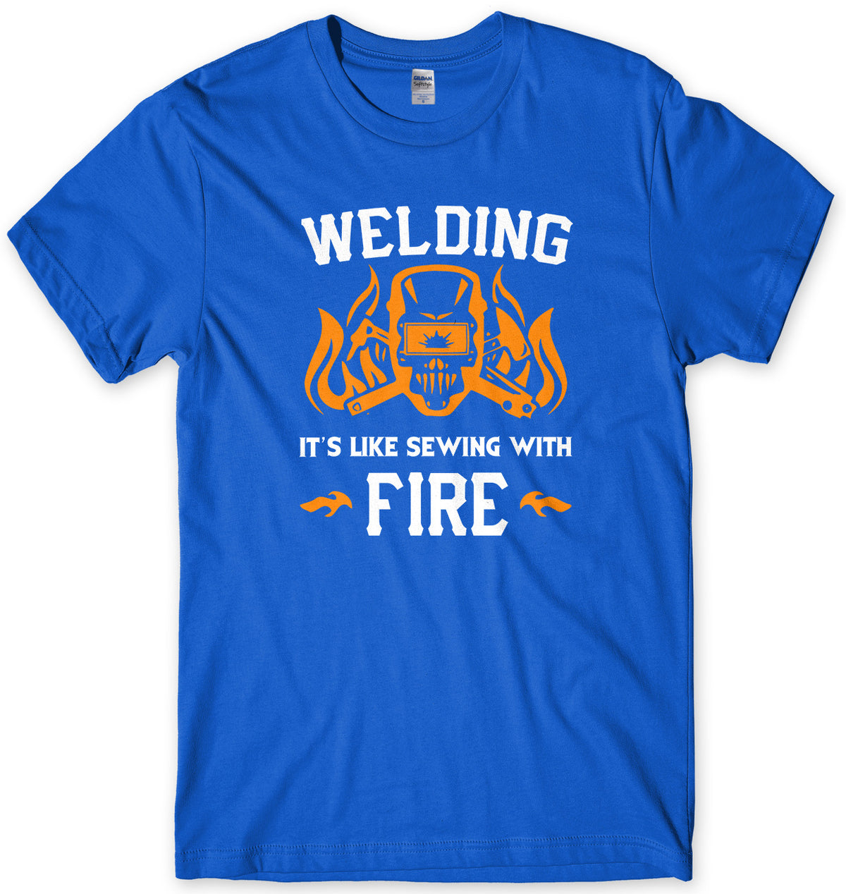 Welding It&#39;s Like Sewing With Fire Mens t-shirt