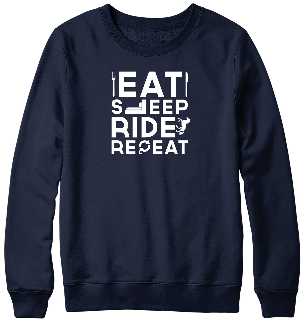 EAT SLEEP RIDE REPEAT WOMENS LADIES MENS UNISEX SWEATSHIRT