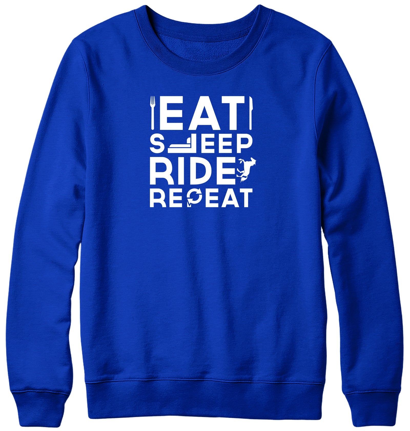 EAT SLEEP RIDE REPEAT WOMENS LADIES MENS UNISEX SWEATSHIRT