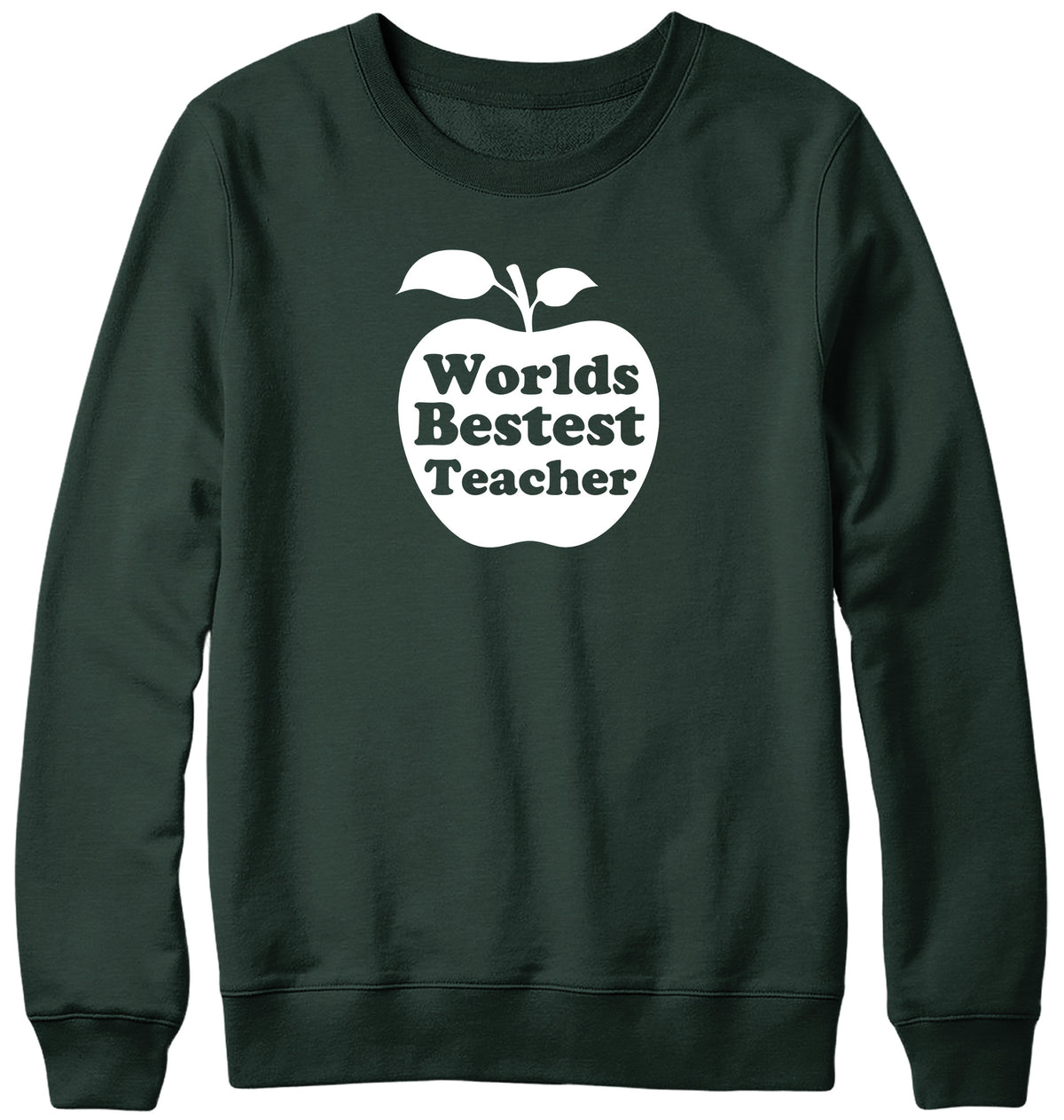 WORLD&#39;S BESTEST TEACHER WOMENS LADIES MENS UNISEX SWEATSHIRT