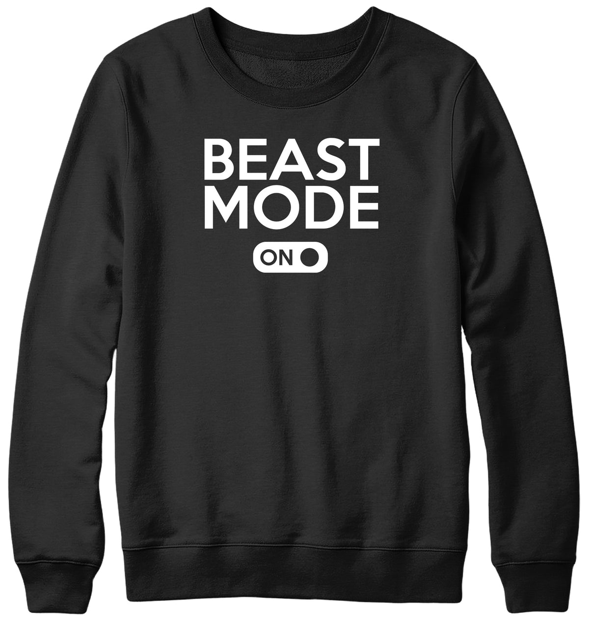 BEAST MODE ON MENS LADIES WOMENS UNISEX SWEATSHIRT SWEATER