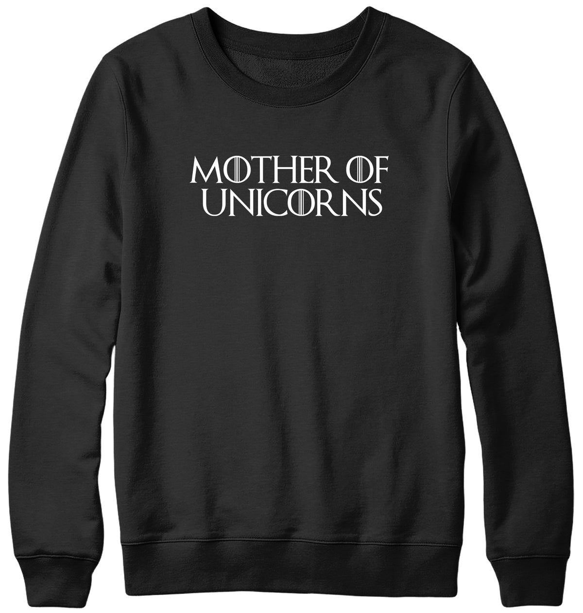 MOTHER OF UNICORNS WOMENS LADIES MENS UNISEX SWEATSHIRT