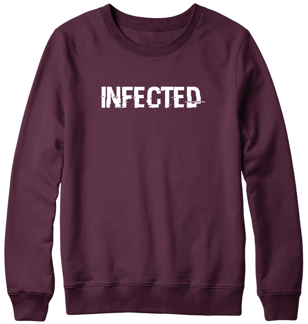INFECTED WOMENS LADIES MENS UNISEX SWEATSHIRT