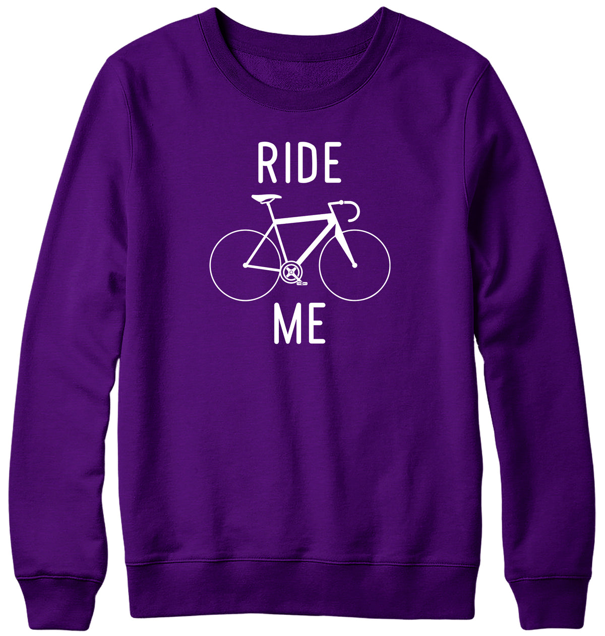 RIDE ME MENS LADIES WOMENS UNISEX SWEATSHIRT SWEATER