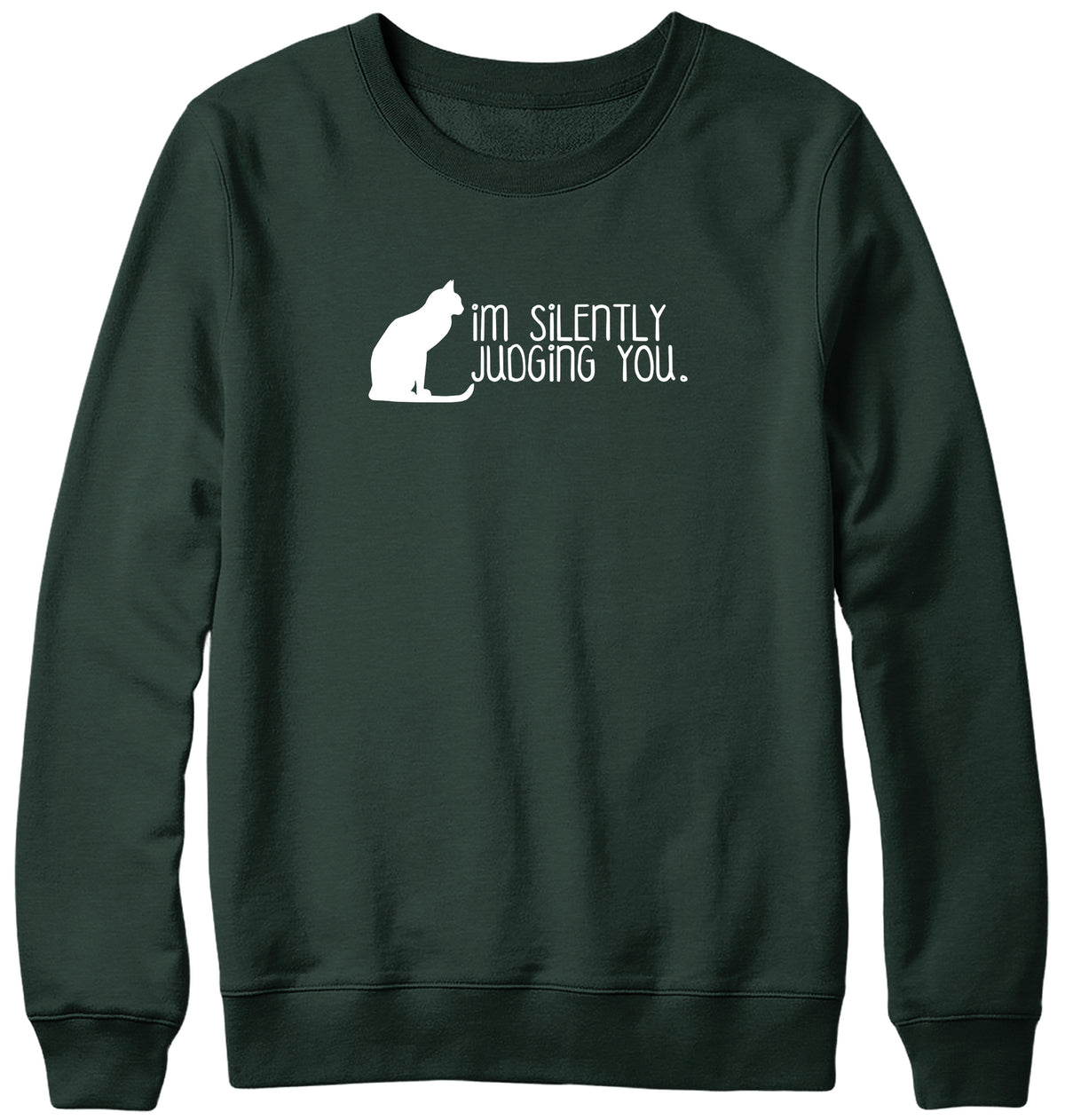I&#39;M SILENTLY JUDGING YOU MENS LADIES WOMENS UNISEX SWEATSHIRT SWEATER