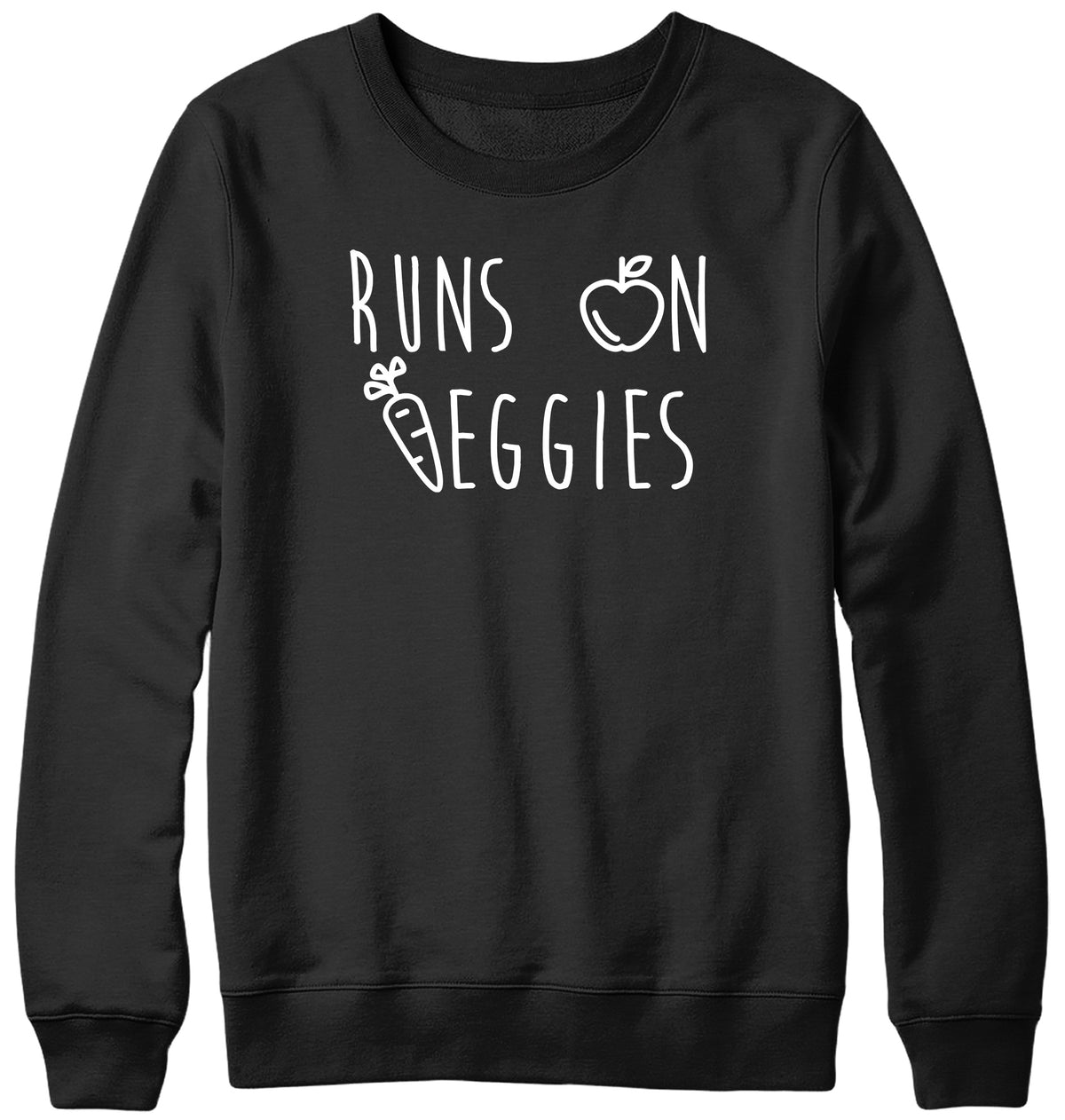 RUNS ON VEGGIES WOMENS LADIES MENS UNISEX SWEATSHIRT