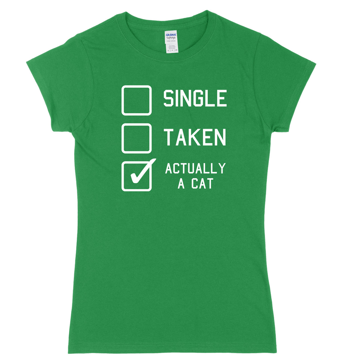 Single, Taken, Actually A Cat Womens Ladies Slim Fit T-Shirt