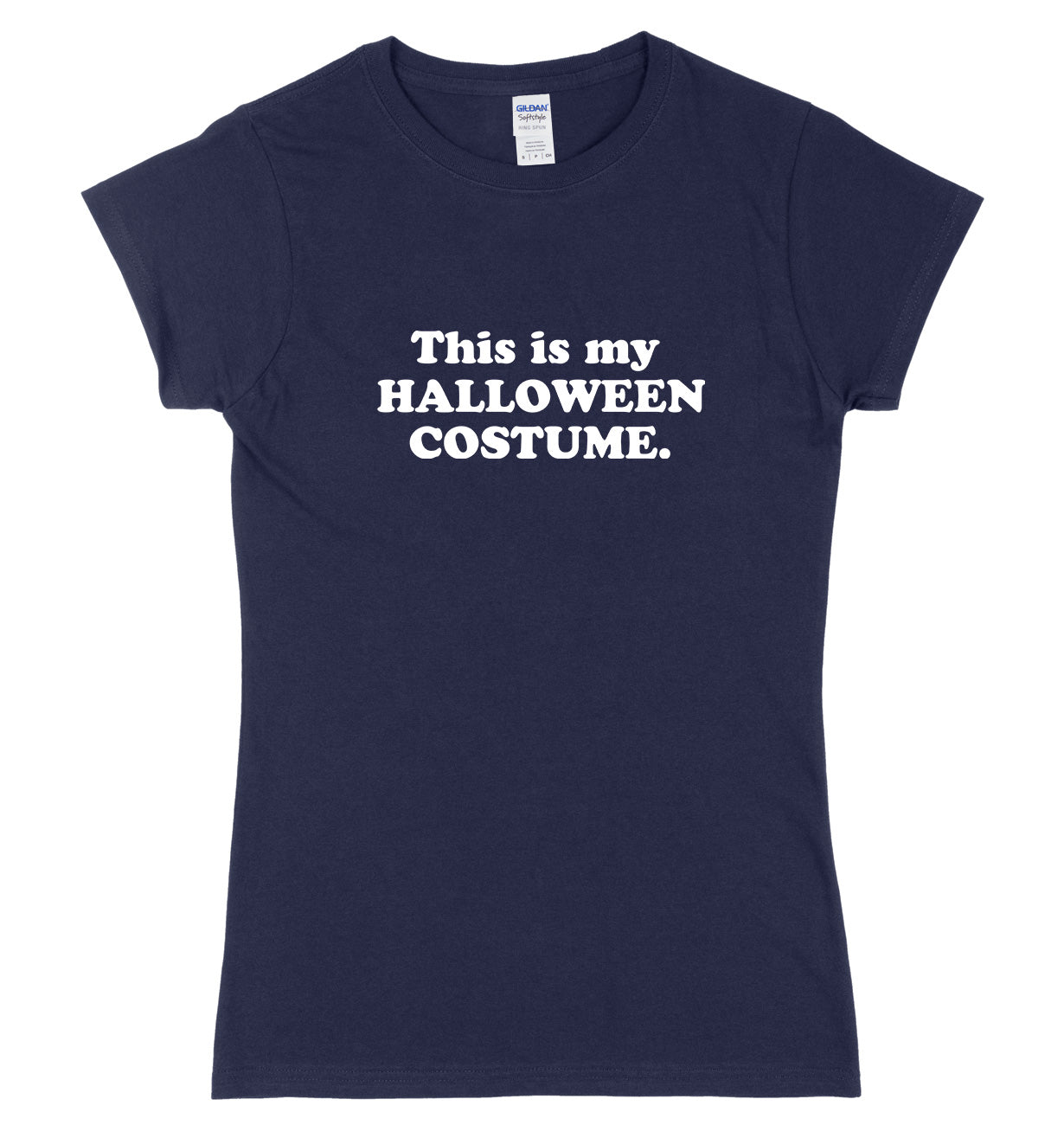 This Is My Halloween Costume Womens Ladies Slim Fit Halloween T-Shirt