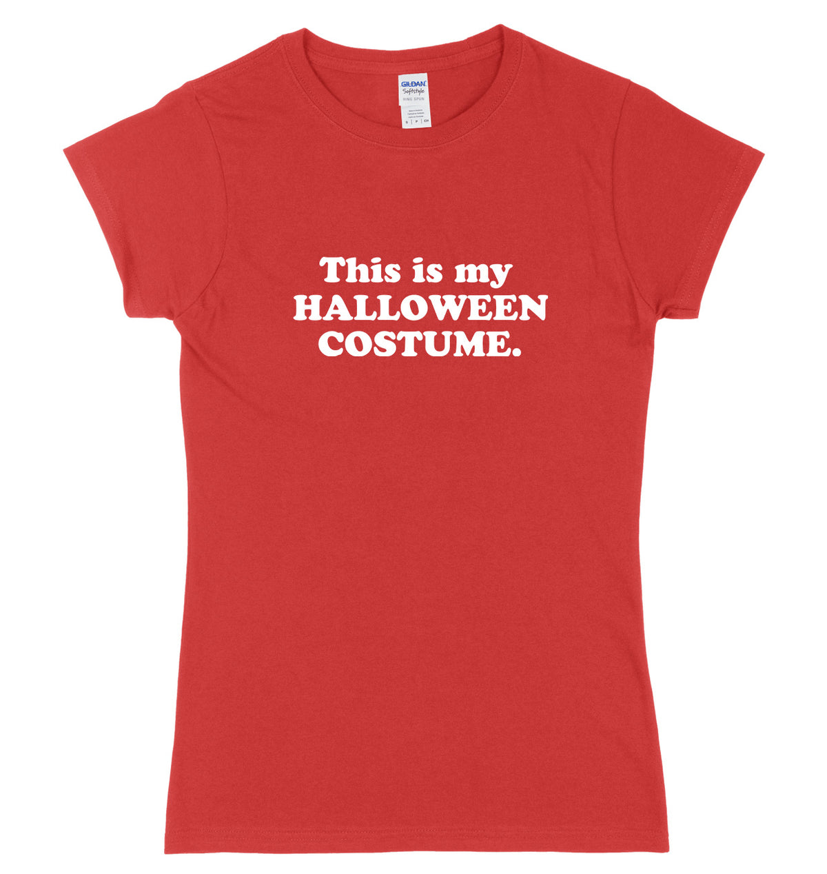 This Is My Halloween Costume Womens Ladies Slim Fit Halloween T-Shirt