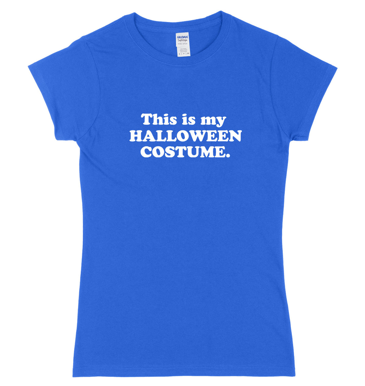 This Is My Halloween Costume Womens Ladies Slim Fit Halloween T-Shirt