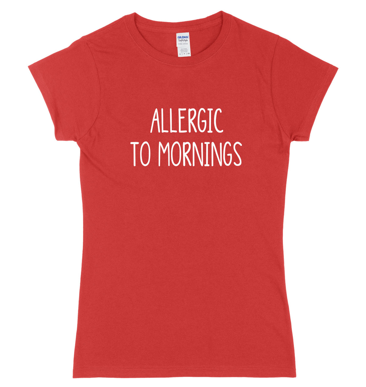 Allergic To Mornings Womens Ladies Slim Fit T-Shirt