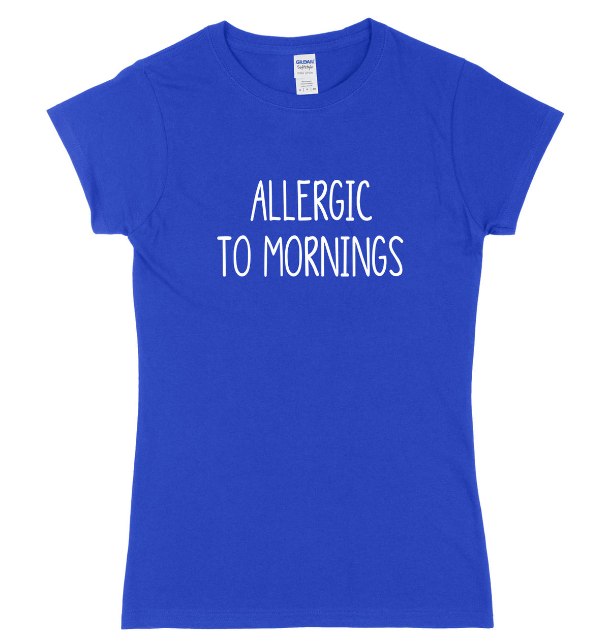Allergic To Mornings Womens Ladies Slim Fit T-Shirt