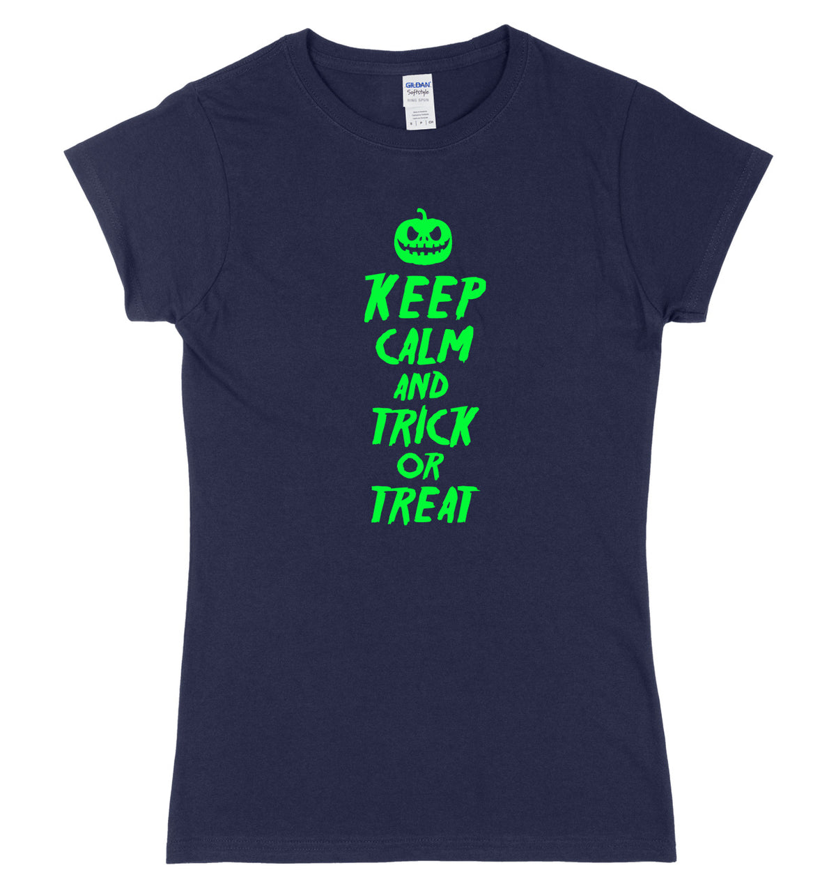 Keep Calm And Trick Or Treat Womens Ladies Slim Fit Halloween T-Shirt