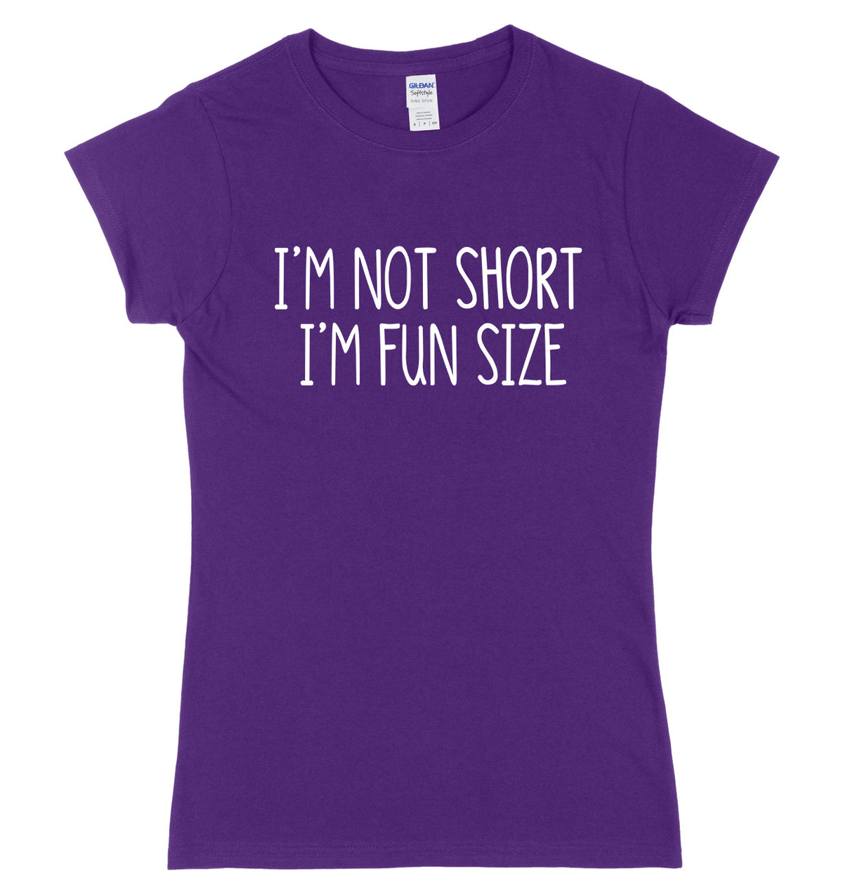 I&#39;m Not Short I&#39;m Fun Size Womens Ladies Slim Fit T-Shirt