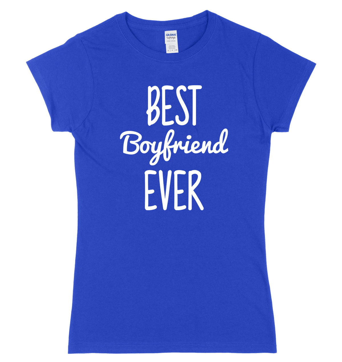 Best Boyfriend Ever Womens Ladies Slim Fit T-Shirt