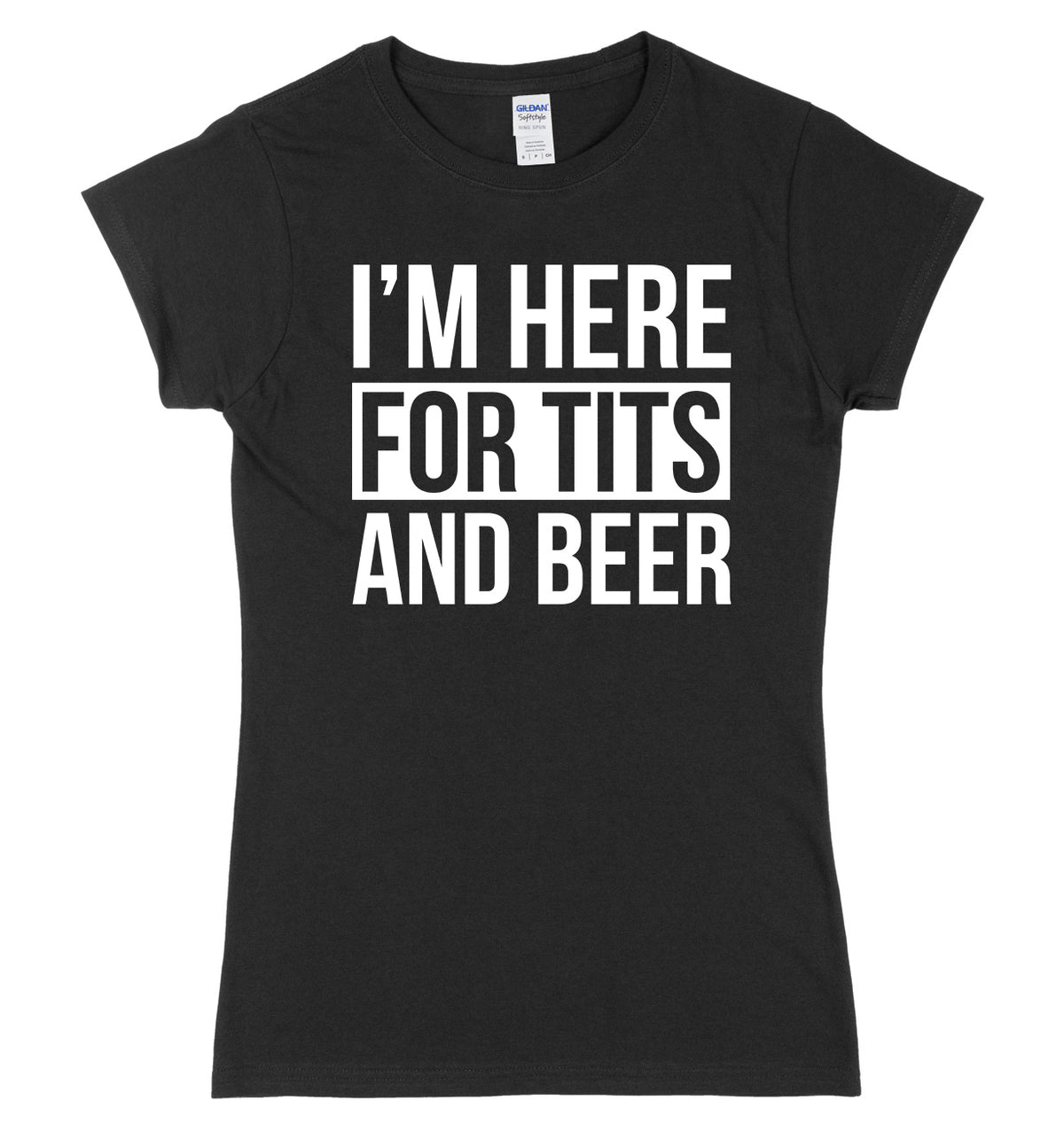 I&#39;m Here For Tits And Beer Womens Slim Fit T-Shirt