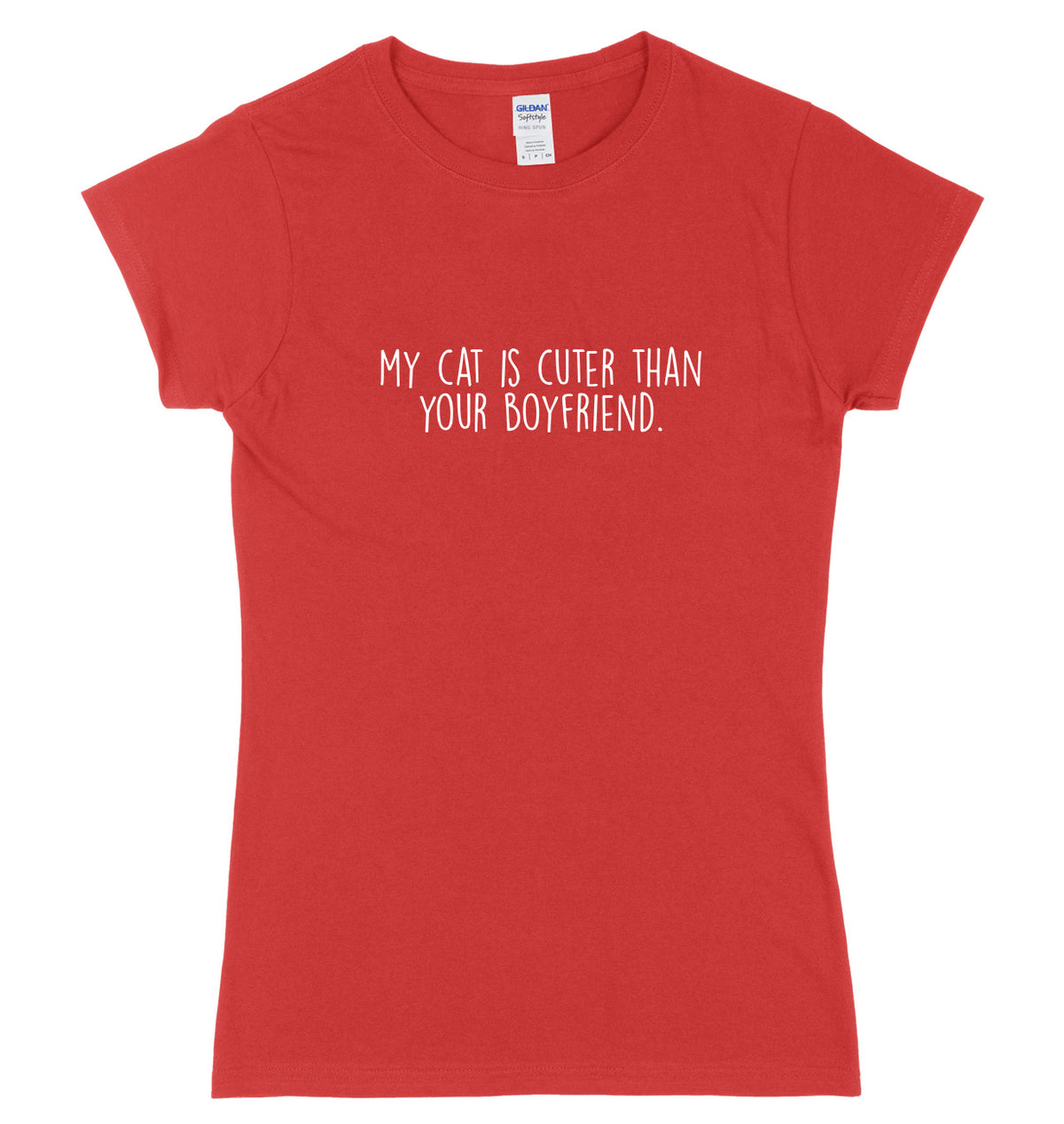 My Cat Is Cuter Than Your Boyfriend Womens Ladies Slim Fit T-Shirt