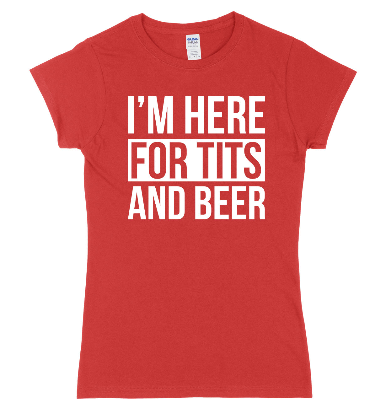 I'm Here For Tits And Beer Womens Slim Fit T-Shirt