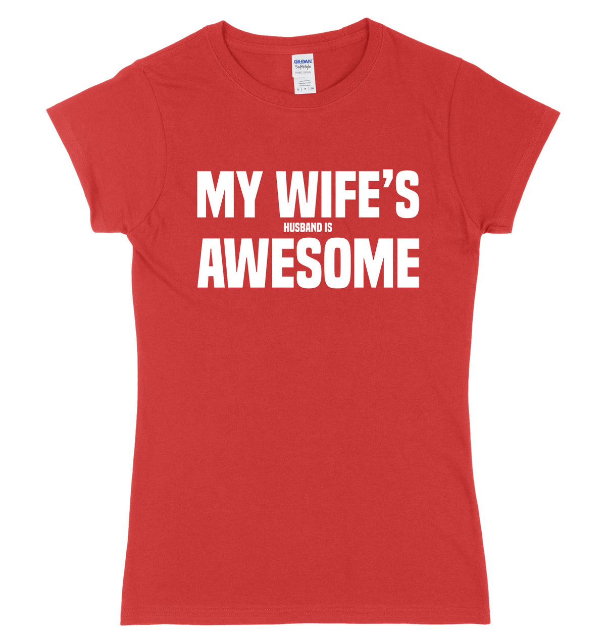 My Wife&#39;s Husband Is Awesome Womens Slim Fit T-Shirt