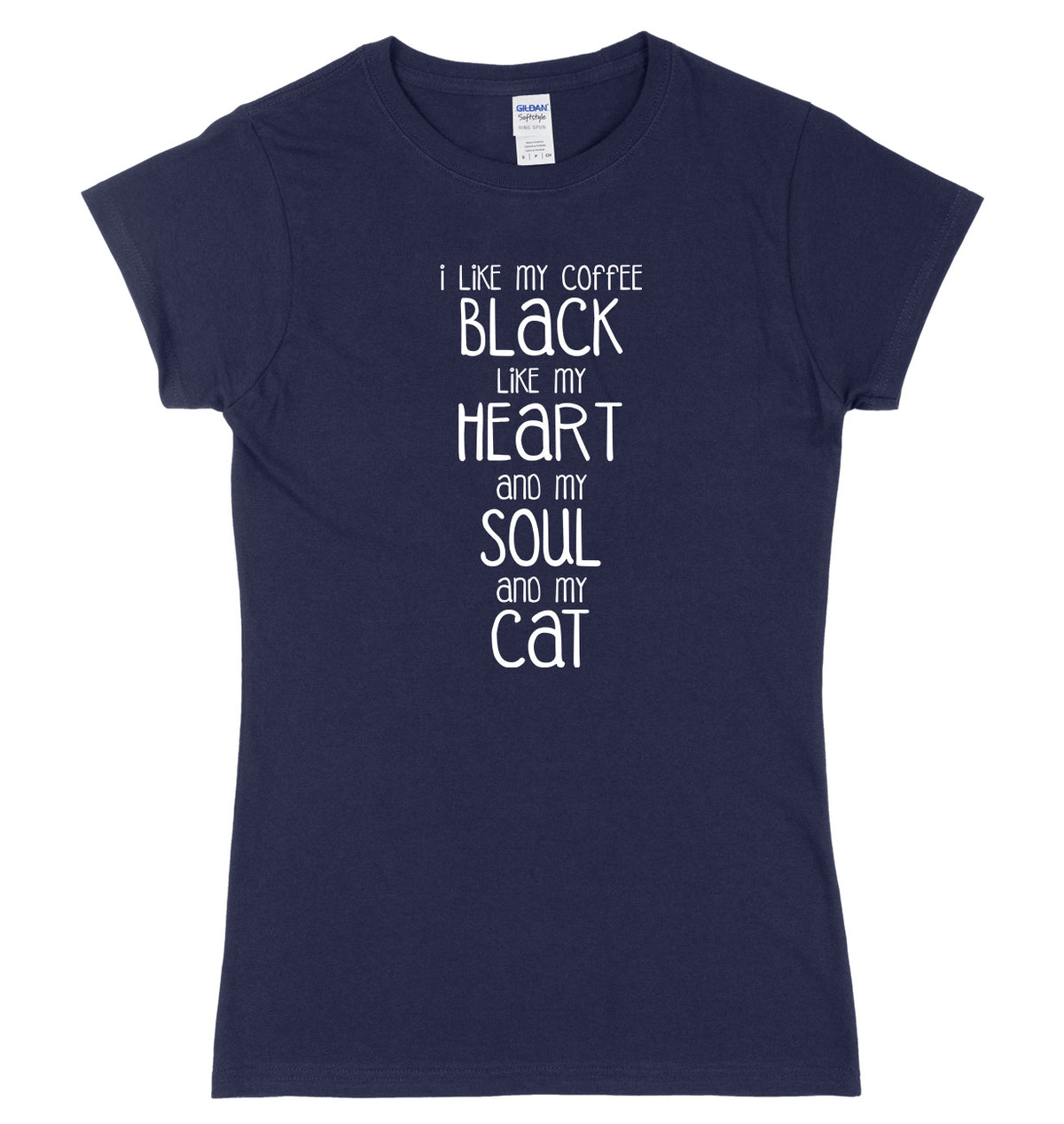 I Like My Coffee  Like My Heart And My Soul And My Cat Womens Ladies Slim Fit T-Shirt