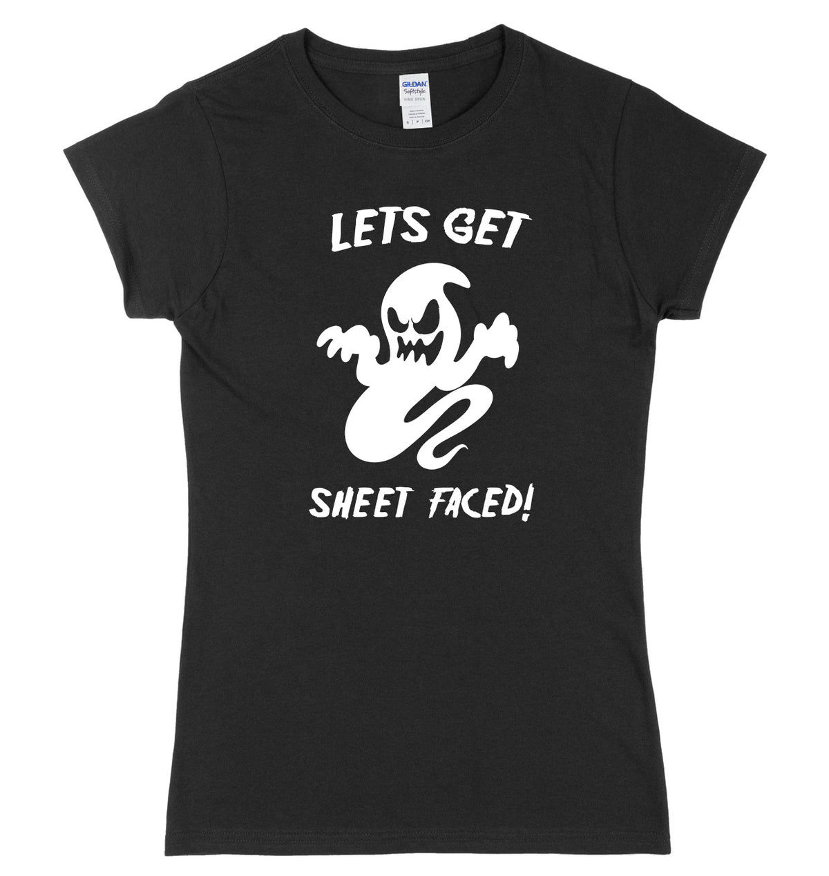 Lets Get Sheet Faced! Womens Ladies Slim Fit Halloween T-Shirt