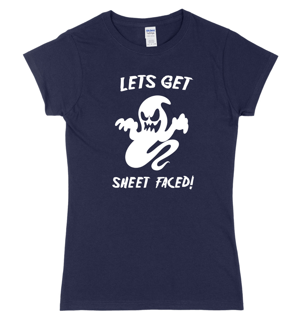 Lets Get Sheet Faced! Womens Ladies Slim Fit Halloween T-Shirt