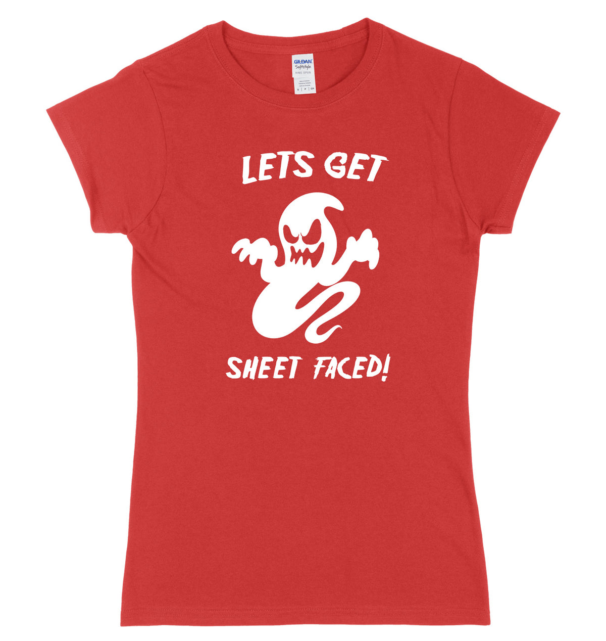 Lets Get Sheet Faced! Womens Ladies Slim Fit Halloween T-Shirt