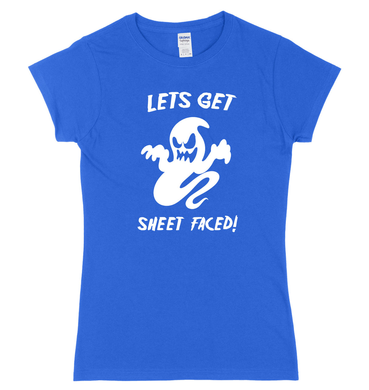 Lets Get Sheet Faced! Womens Ladies Slim Fit Halloween T-Shirt